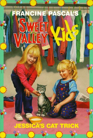 Jessica's Cat Trick (Sweet Valley Kids #5),Used