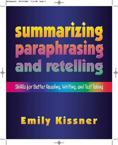 Summarizing, Paraphrasing, and Retelling: Skills for Better Reading, Writing, and Test Taking,Used