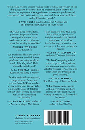 Why They Can't Write: Killing the FiveParagraph Essay and Other Necessities,Used