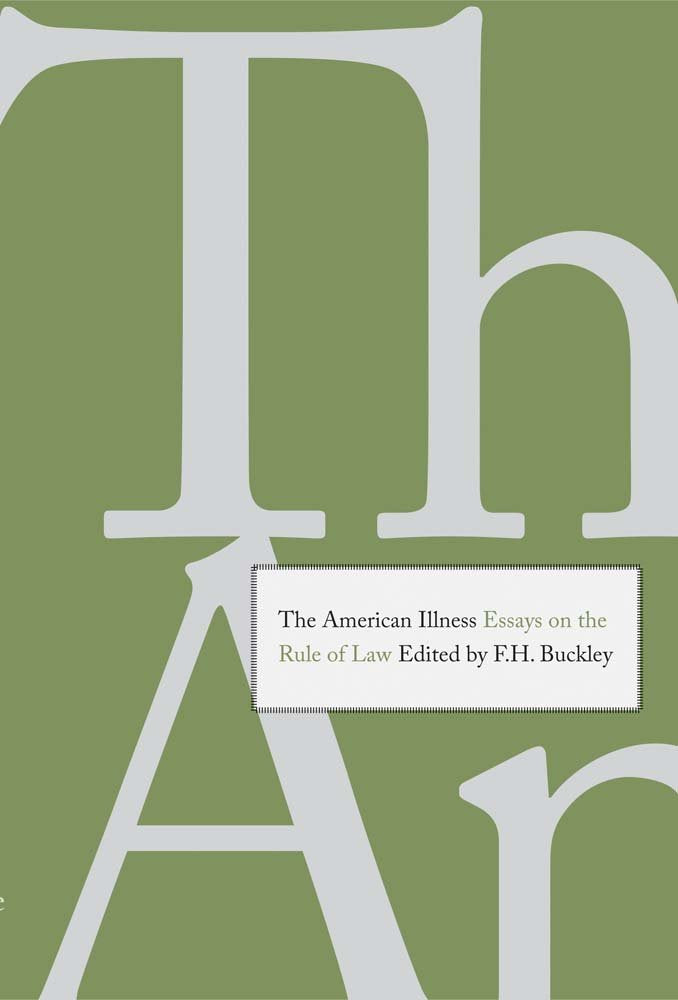 The American Illness: Essays on the Rule of Law,Used