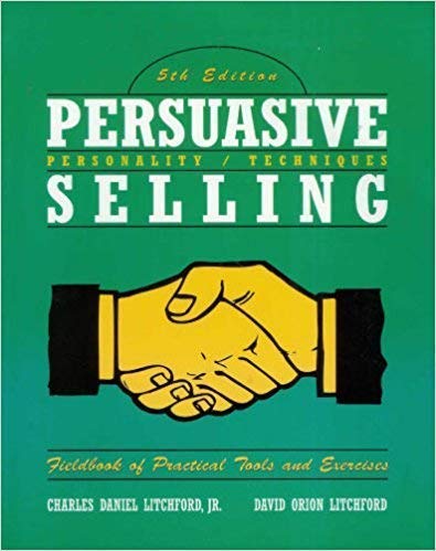 Persuasive Selling: Personality/Technique, Fieldbook of Practical Tools and Exercises,Used
