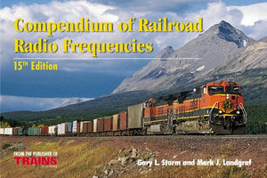 The Compendium of Railroad Radio Frequencies,Used
