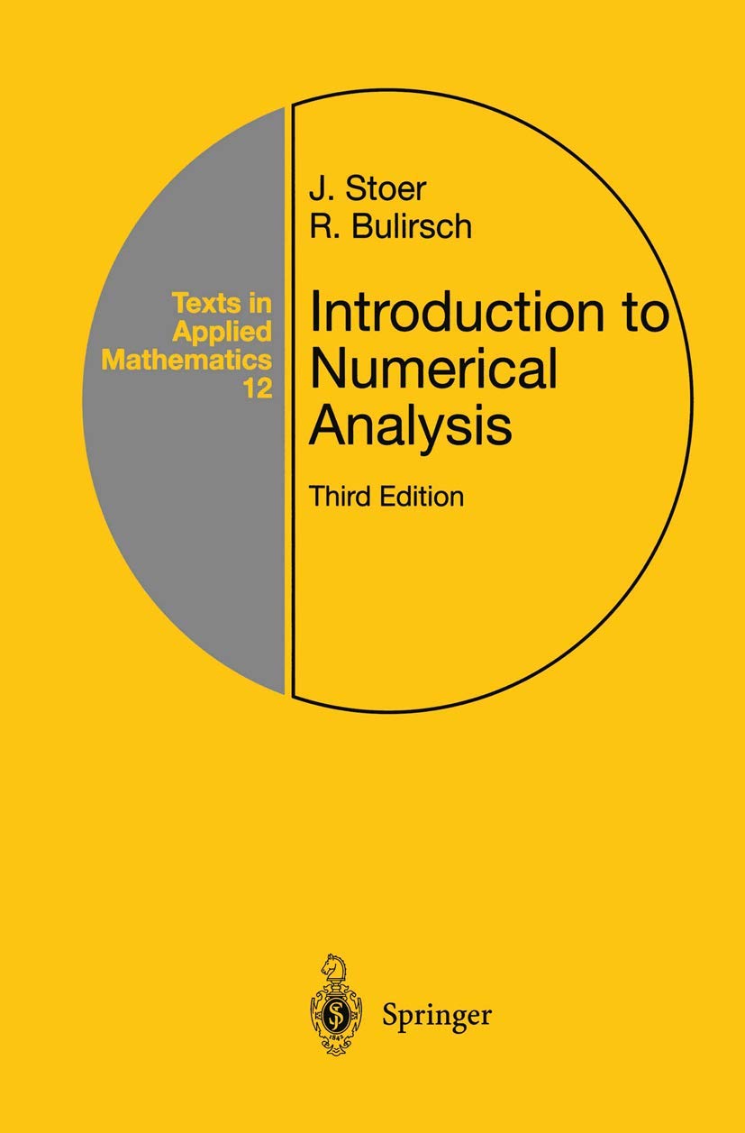 Introduction to Numerical Analysis (Texts in Applied Mathematics, 12),New
