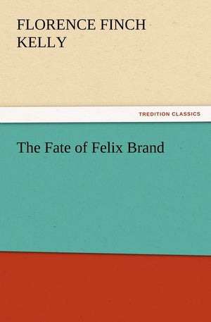 The Fate of Felix Brand,Used