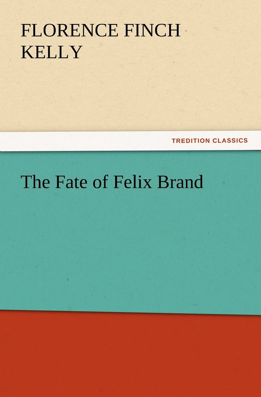 The Fate of Felix Brand,Used