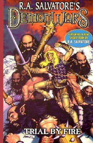 Trial By Fire (R.A. Salvatore's DemonWars, Book 1),New