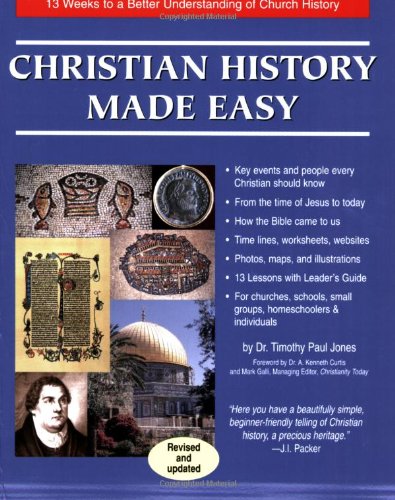 Christian History Made Easy: 13 Weeks to a Better Understanding of Church History,Used