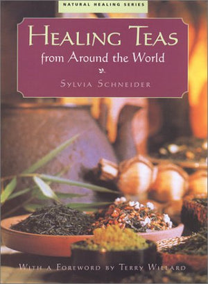 Healing Teas From Around The World