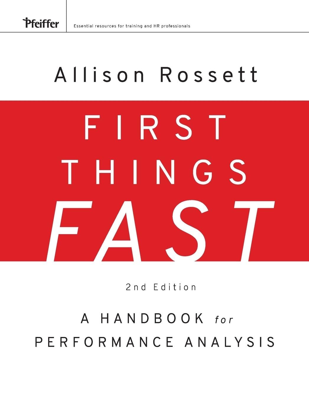 First Things Fast: A Handbook for Performance Analysis,Used