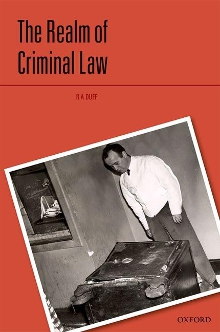 The Realm of Criminal Law (Criminalization),Used