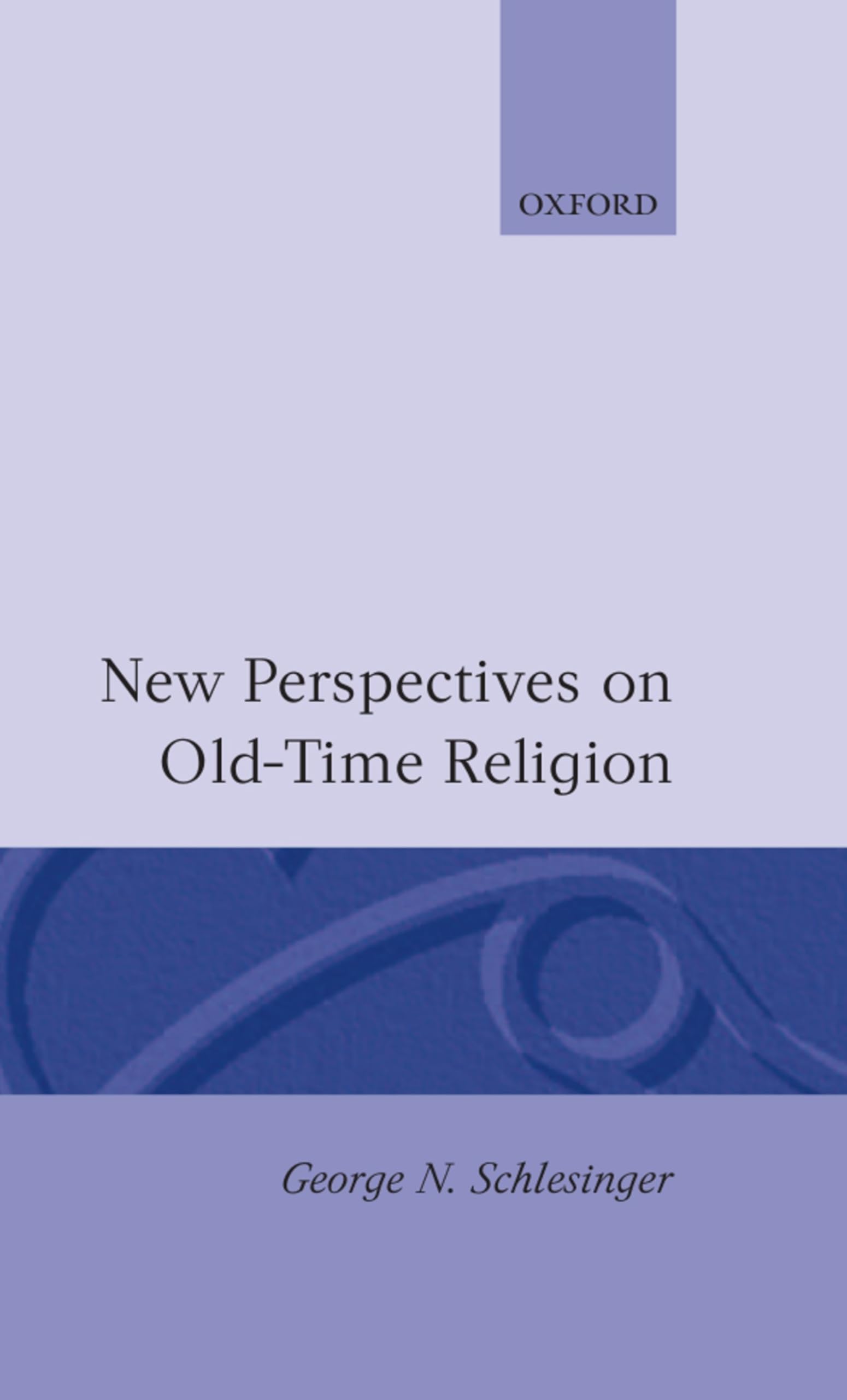 New Perspectives on Oldtime Religion,Used