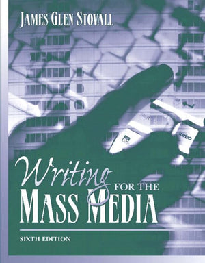 Writing For The Mass Media (6Th Edition),Used