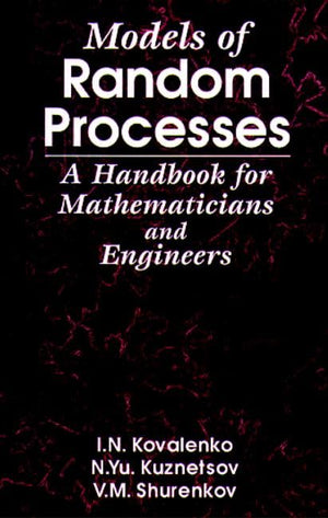 Models of Random Processes: A Handbook for Mathematicians and Engineers,Used
