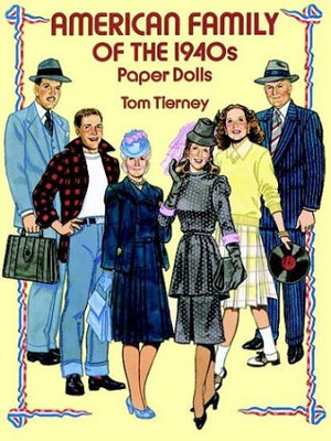 American Family of the 1940s Paper Dolls (Dover Paper Dolls),Used