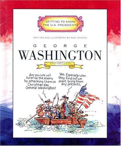 George Washington: First President 17891797 (Getting to Know the U.S. Presidents),Used