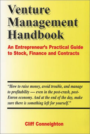 Venture Management Handbook: An Entrepreneur's Practical Guide to Stock, Finance and Contracts,Used