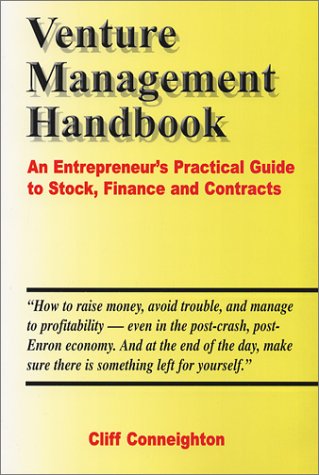 Venture Management Handbook: An Entrepreneur's Practical Guide to Stock, Finance and Contracts,Used