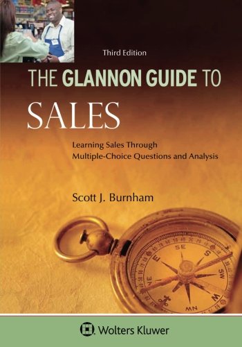 Glannon Guide To Sales: Learning Sales Through MultipleChoice Questions and Analysis,Used
