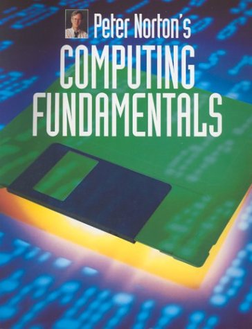 Peter Norton's Introduction to Computing Fundamentals,Used