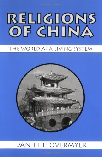 Religions of China: The World As a Living System,Used