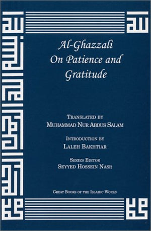 AlGhazzali On Patience and Gratitude (The Deliverers),New