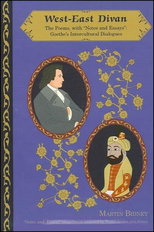 WestEast Divan: Poems, with 