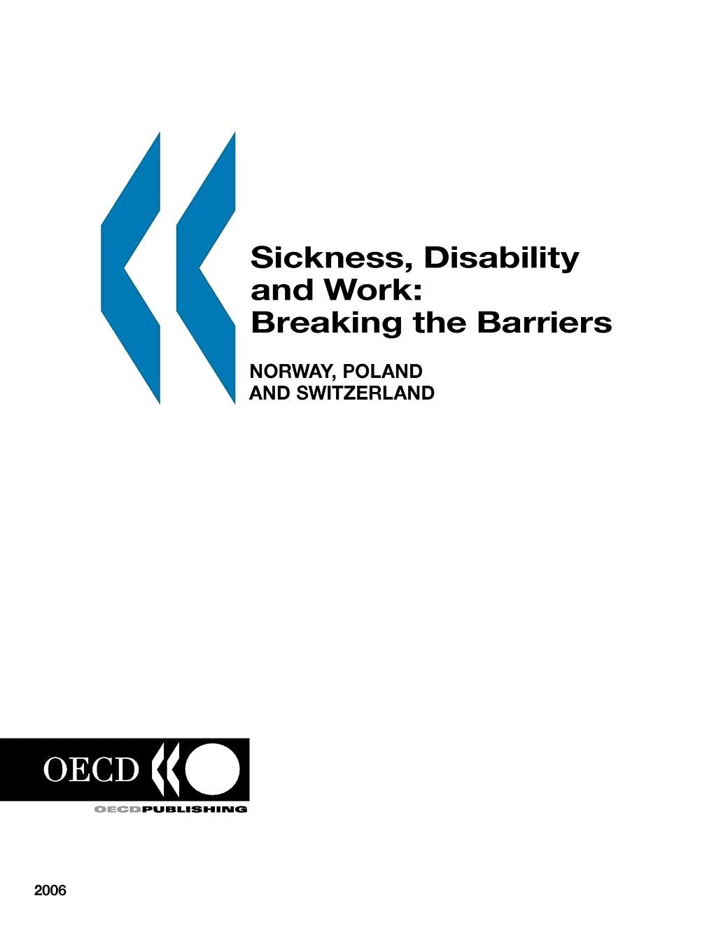 Sickness, Disability and Work: Breaking the Barriers (Vol. 1): Norway, Poland and Switzerland,New