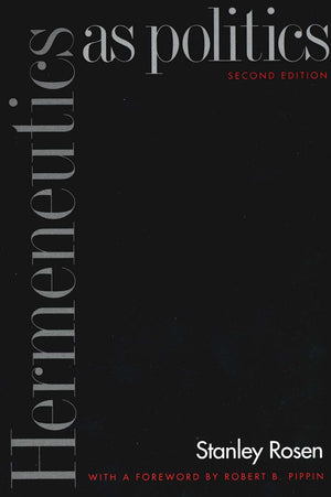Hermeneutics As Politics: Second Edition