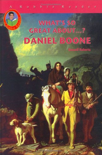 Daniel Boone (Robbie Readers) (What's So Great About...?),Used