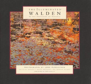 The Illuminated Walden: In the Footsteps of Thoreau,Used