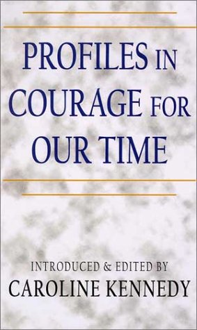 Profiles in Courage for Our Time,Used