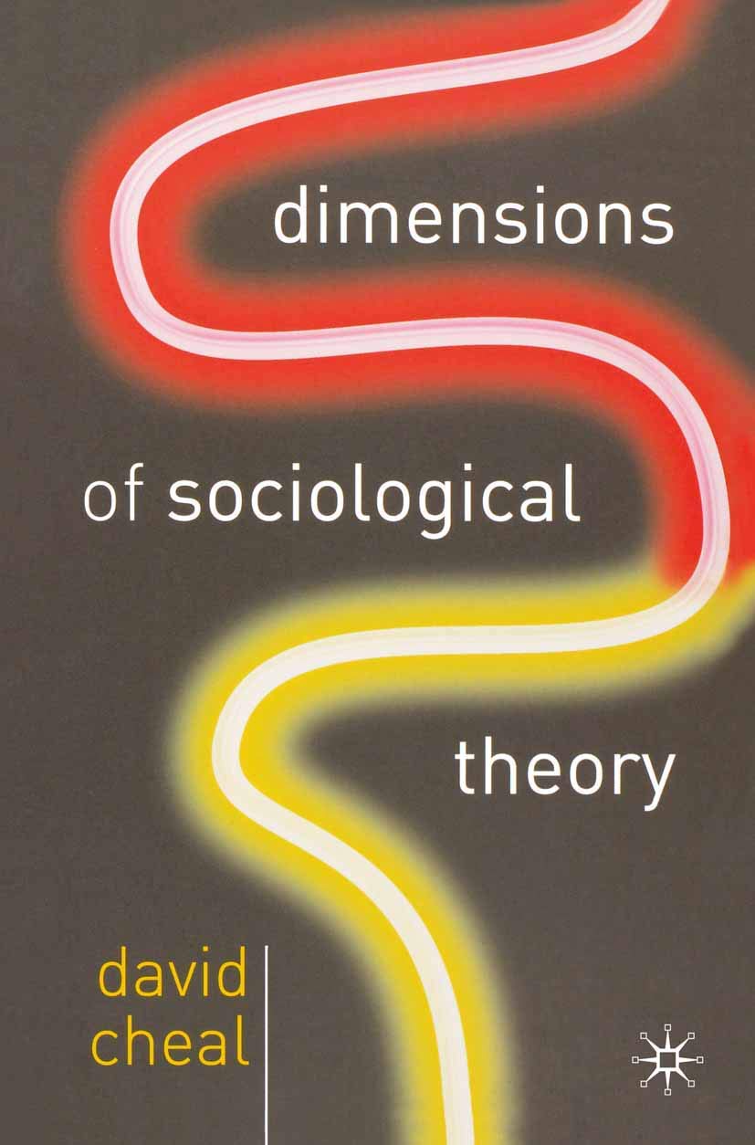 Dimensions of Sociological Theory,New