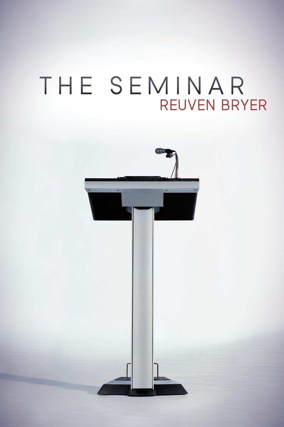 The Seminar (Morgan James Fiction),Used
