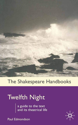 Twelfth Night (Shakespeare Handbooks, 6)