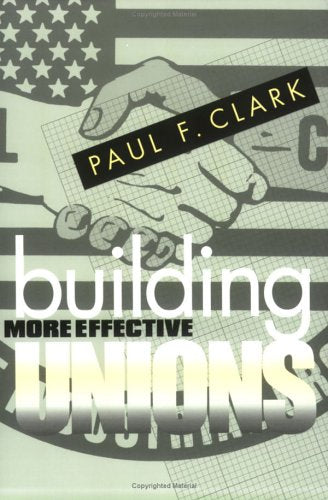 Building More Effective Unions,Used
