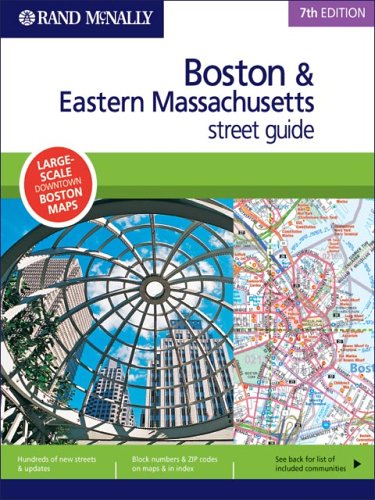 Rand Mcnally Boston & Eastern Massachusetts: Street Guide