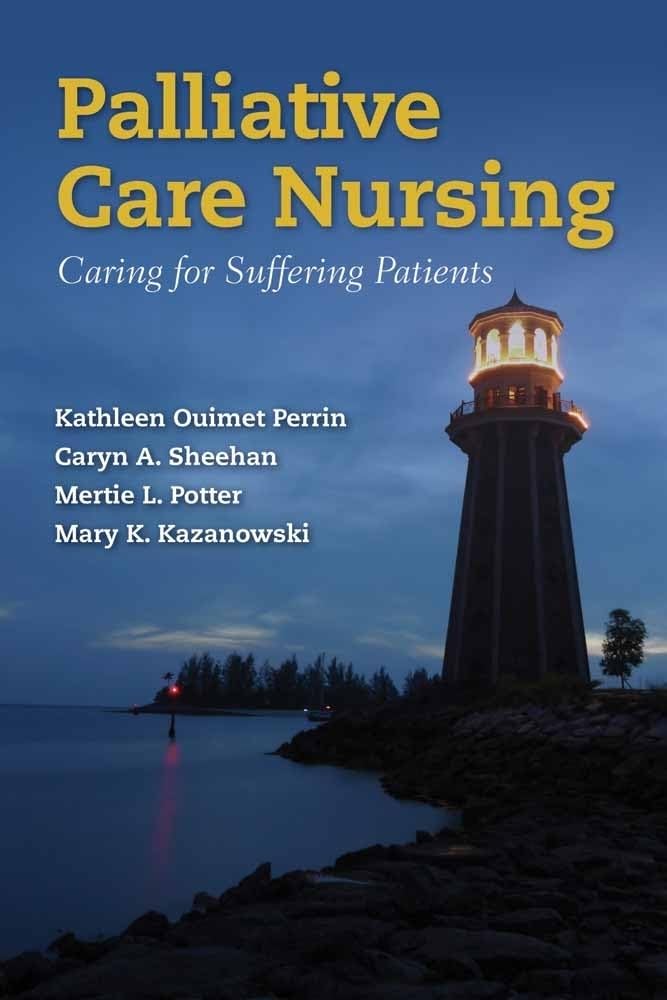 Palliative Care Nursing: Caring for Suffering Patients,Used