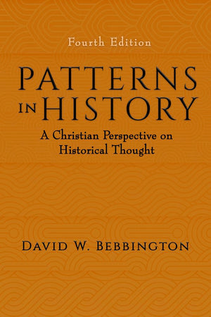 Patterns in History: A Christian Perspective on Historical Thought,Used