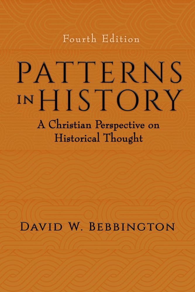 Patterns in History: A Christian Perspective on Historical Thought,Used