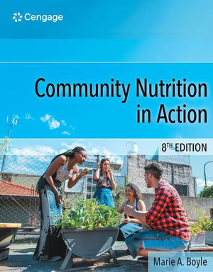 Community Nutrition in Action (MindTap Course List),Used