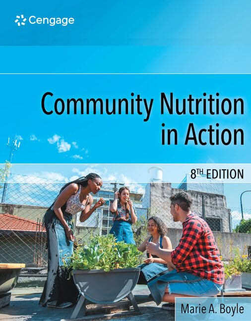 Community Nutrition in Action (MindTap Course List),Used
