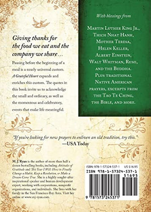 A Grateful Heart: Daily Blessings For The Evening Meals From Buddha To The Beatles (Prayers, Poems, Gratitude, Affirmations,Than