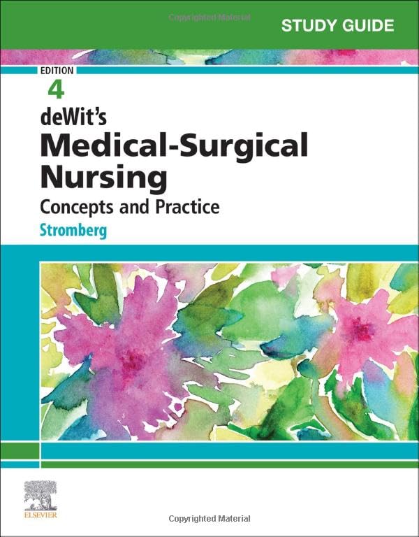Study Guide For Dewits Medicalsurgical Nursing: Concepts And Practice,Used
