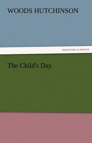 The Child's Day,Used
