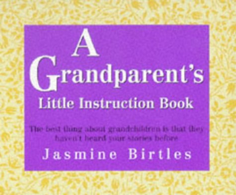 A Grandparent's Little Instruction Book,Used
