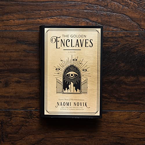 The Golden Enclaves: A Novel (The Scholomance)-new