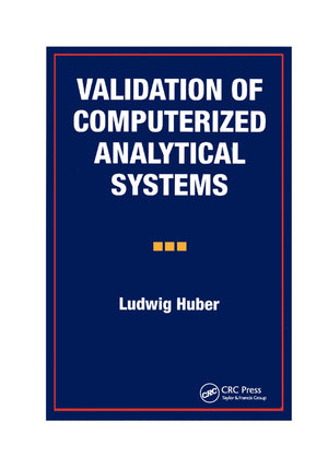 Validation of Computerized Analytical Systems,Used