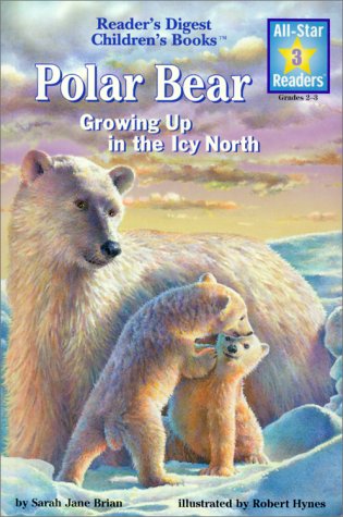 Polar Bear (Reader's Digest AllStar Readers Level 3),Used