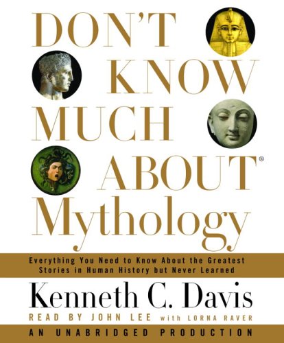 Don't Know Much About Mythology,New