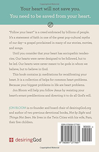 Don't Follow Your Heart: God's Ways Are Not Your Ways,Used